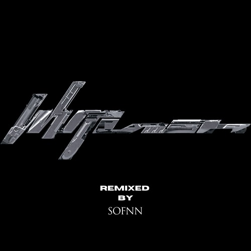 Whiplash (Sofnn. Remix) cover